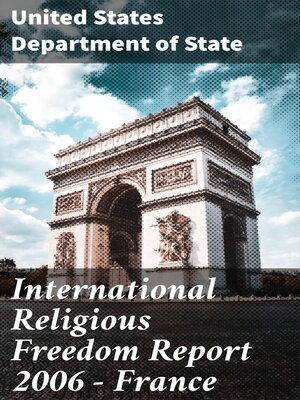 cover image of International Religious Freedom Report 2006--France